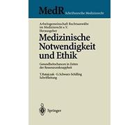 Medizinische Notwendigkeit Und Ethik