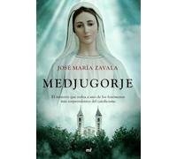 Medjugorje: El misterio que rodea a uno de los fenómenos más sorprendentes del catolicismo