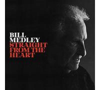 Medley, Bill - Straight from The Heart [Import]