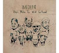 Medline - People Make The World Go [Import]