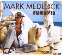 Medlock,Mark - Mamacita/Premium [Import]