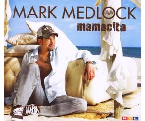 Medlock,Mark - Mamacita/Premium [Import]