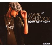 Mark Medlock – Now Or Never – CD – Neuf