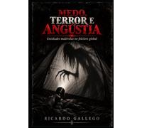Medo, terror e angústia: Entidades malévolas no folclore global