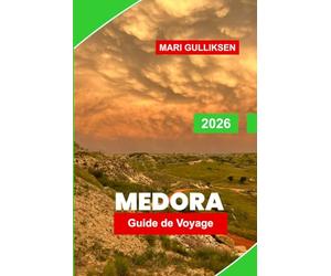Medora Guide de voyage 2026: Découvrez les ruines d'anciens temples, les vues sur le fleuve, le patrimoine culturel, les marchés locaux et des conseils pratiques pour votre voyage en Thaïlande.