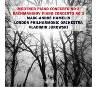 Medtner, Rachmaninov – Concertos pour Piano – Hyperion