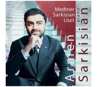 Medtner - Sarkisian - Liszt
