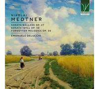 Nikolai Medtner – Sonates Op.27 & Op.56 – Mélodies oubliées Op.39 – CD – Da Vinci