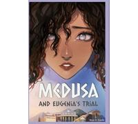 Medusa and the blind woman: Eugenia's trial