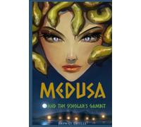 Medusa and the blind woman: The scholar's gambit