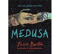 Medusa by Jessie Burton & Illustrated by Olivia Lomenech Gill Jessie Burton Illustrated by Olivia Lomenech Gill (Auteur)