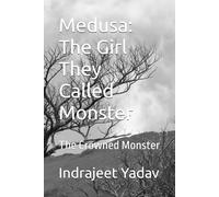 Medusa: The Girl They Called Monster: The Crowned Monster