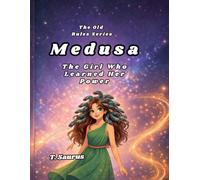 Medusa: The Girl Who Learned Her Power