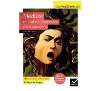 Méduse et autres légendes de monstres: adaptées par N. Hawthorne (Le Livre des merveilles)