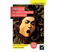 Méduse et autres légendes de monstres Adaptées par N. Hawthorne (Le Livre des merveilles) - Nathaniel Hawthorne - Hatier - Poche - Scolaire / Universitaire