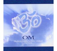 Medwyn Goodall & Terry Oldfield - Om