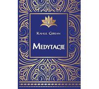 Medytacje - Kahlil Gibran (livre en polonais)