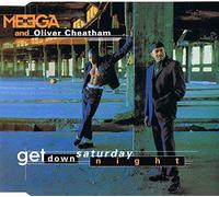 Meega & Oliver Cheatham - Get Down Saturday Night