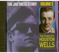 Meek, Joe - Joe Meek Story 3 / Complete Houston Wells