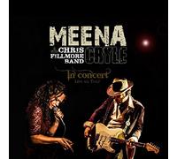Meena Cryle & The Chris Fillmore Band - In Concert