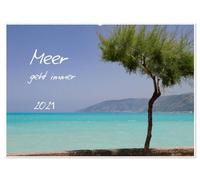 Meer geht immer (Wandkalender 2026 DIN A2 quer), CALVENDO Monatskalender: Sehnsucht nach Meer