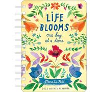 Meera Lee Patel 2025 Weekly Planner Calendar: Life Blooms One Day at a Time