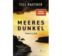 Meeresdunkel: Zwei Familien. Ein Ferienhaus. Ein Sommer, der tödlich endet. | SPIEGEL Bestseller