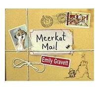 Meerkat Mail Emily Gravett (Auteur)