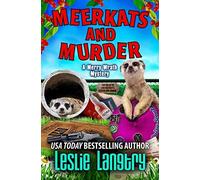 Meerkats And Murder: 11 (Merry Wrath Mysteries)
