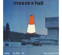 Meese X Hell - Gesamtklärwerk Deutschland