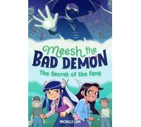 Meesh The Bad Demon #2: The Secret Of The Fang
