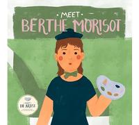 Meet Berthe Morisot
