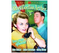 Meet Corliss Archer, Volume 5