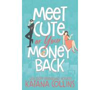 Meet Cute or Your Money Back