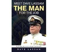 Meet Dave Lassam, The Man For The Job