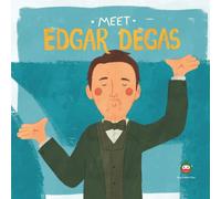 Meet Edgar Degas