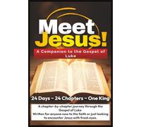 Meet Jesus: A Companion to the Gospel of Luke