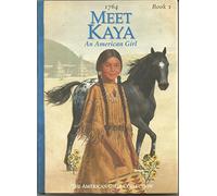Meet Kaya: An American Girl