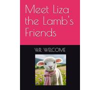 Meet Liza the Lamb's Friends
