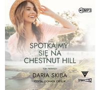 Meet me at Chestnut Hill Volume 1 - Daria Skiba (Buch auf Polnisch)