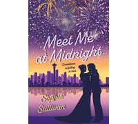 Meet Me at Midnight A Novel - Sophie Sullivan - St. martin's griffin - ebook (ePub) - Livre