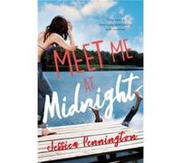 Meet Me at Midnight by Jessica Pennington Jessica Pennington (Auteur)
