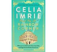 Meet Me at Rainbow Corner by Celia Imrie Celia Imrie (Auteur)