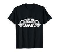 Meet Me At The Bar Haltérophilie T-Shirt
