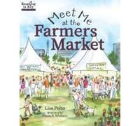 Meet Me At The Farmers Market / Nos Vemos En El Mercado De Los Granjeros