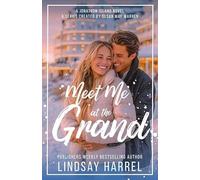 Meet Me at the Grand: A Jonathon Island Novel