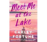 Meet Me at the Lake