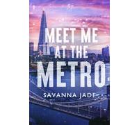 Meet Me at the Metro
