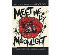 Meet Me By Moonlight