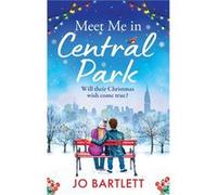 Meet Me In Central Park by Jo Bartlett Hardcover Book Jo Bartlett (Auteur)